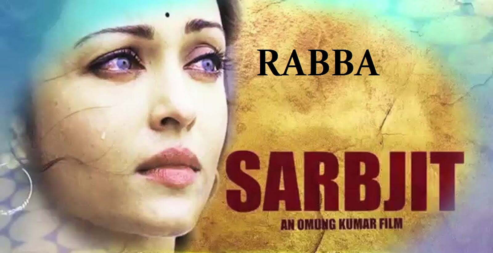 Rabba –Sarbjit